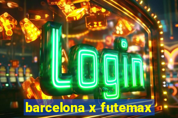 barcelona x futemax